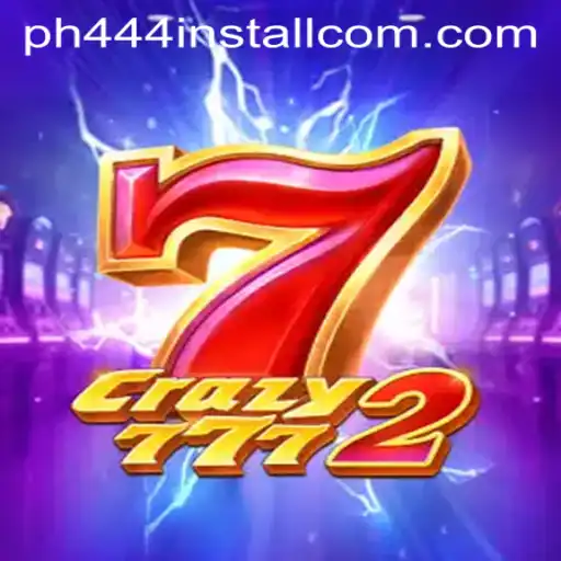Discover the Thrilling World of Crazy7772 with PH444 Install